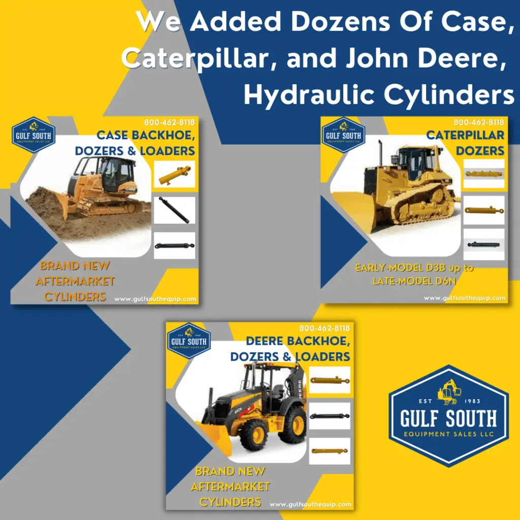dozens of new aftermarket cylinders added to our site for case caterpillar and john deere backhoes dozers and loaders